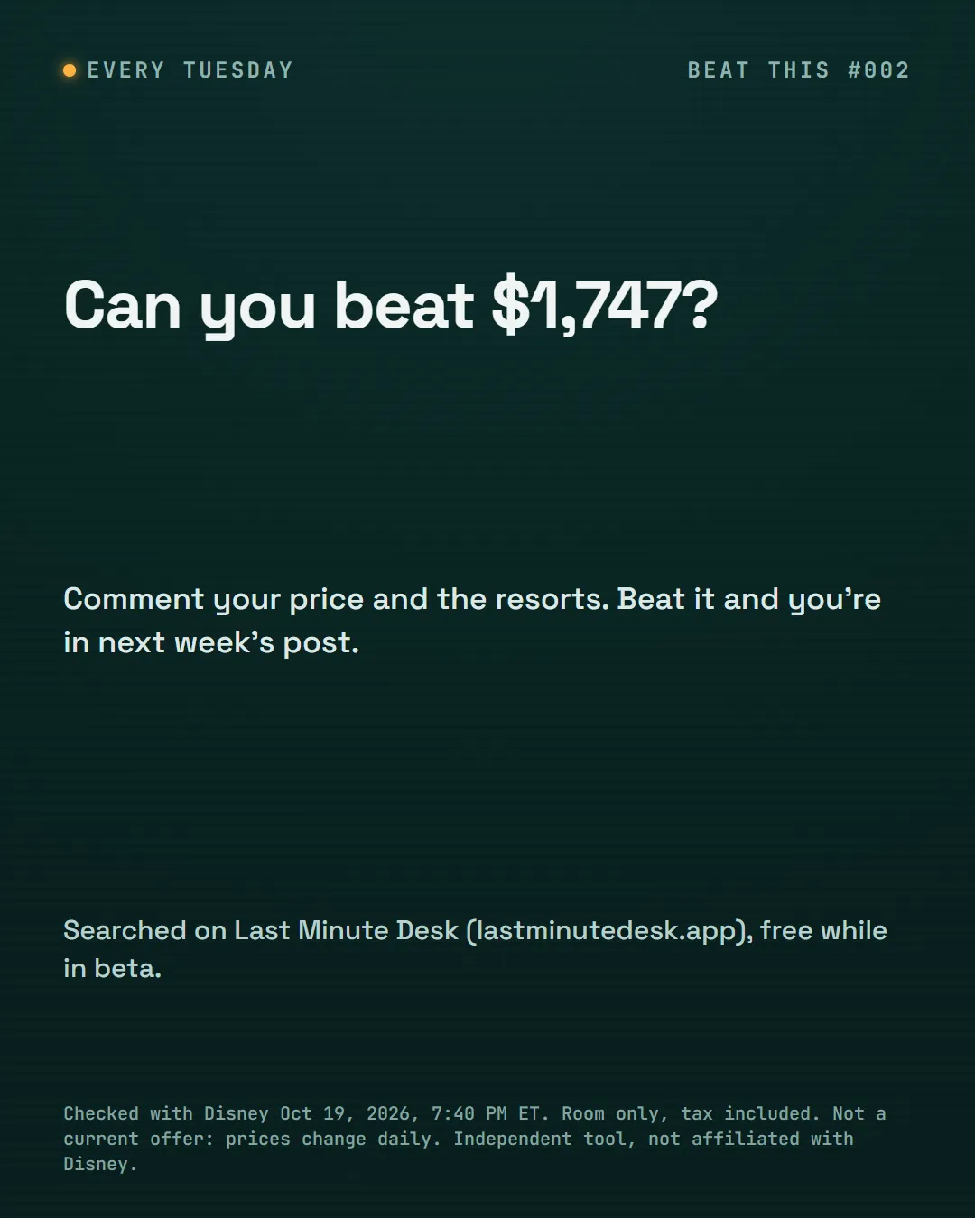Can you beat $1,747? Comment your price and the resorts. Beat it and you're in next week's post.
